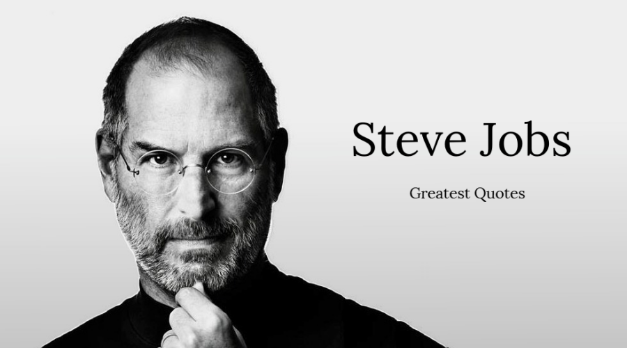 Steve Jobs Greatest Quotes